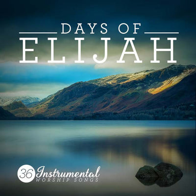 Days Of Elijah - The Instrumental Worship Album - Various Artists - Re-vived.com