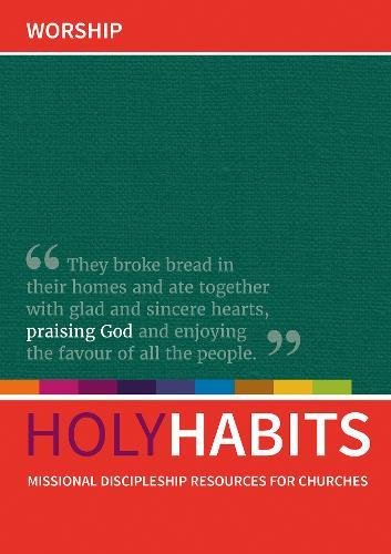 Holy Habits - Worship - Re-vived
