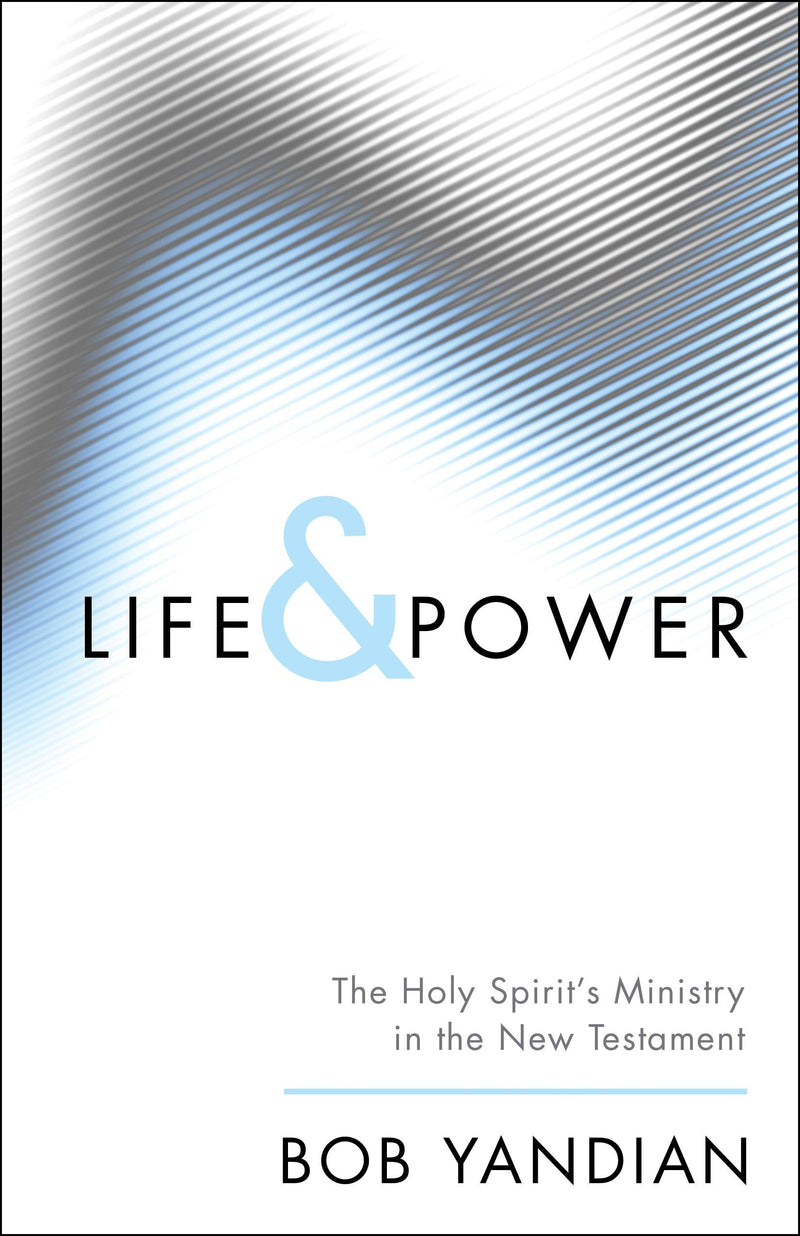 Life & Power - The Holy Spirit&