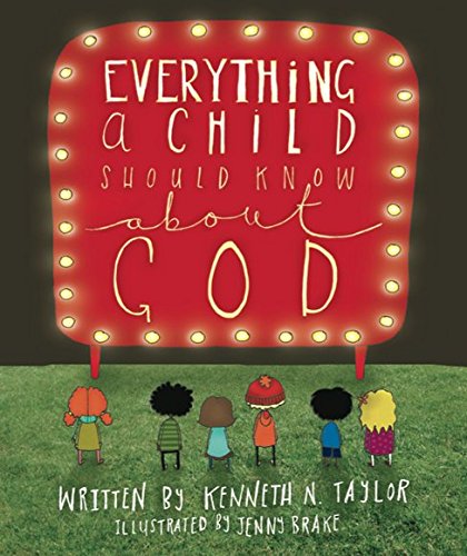 Everything A Child Should Know About God - Re-vived