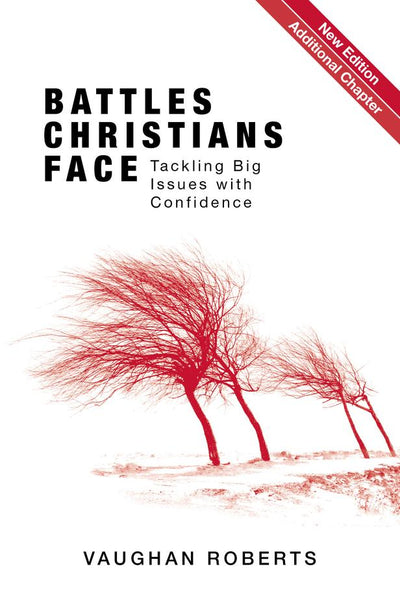 Battles Christians Face (with new additional chapter) - Re-vived