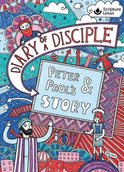 Diary of a Disciple: Peter and Paul's Story - Re-vived