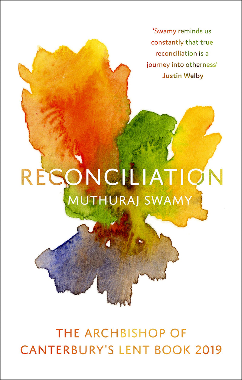 Reconciliation: The Archbishop Of Canterbury&