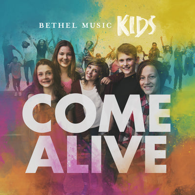 Come Alive - Bethel Music - Re-vived.com