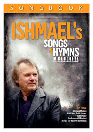 Ishmael's Songs and Hymns - Re-vived
