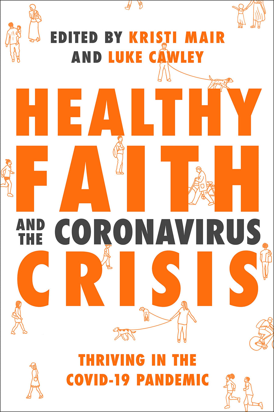 Healthy Faith and the Coronavirus Crisis - Re-vived