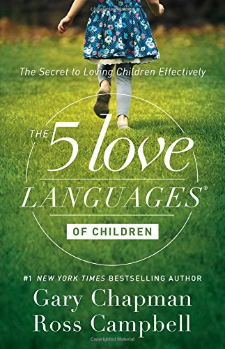 The 5 Love Languages of Children - Re-vived