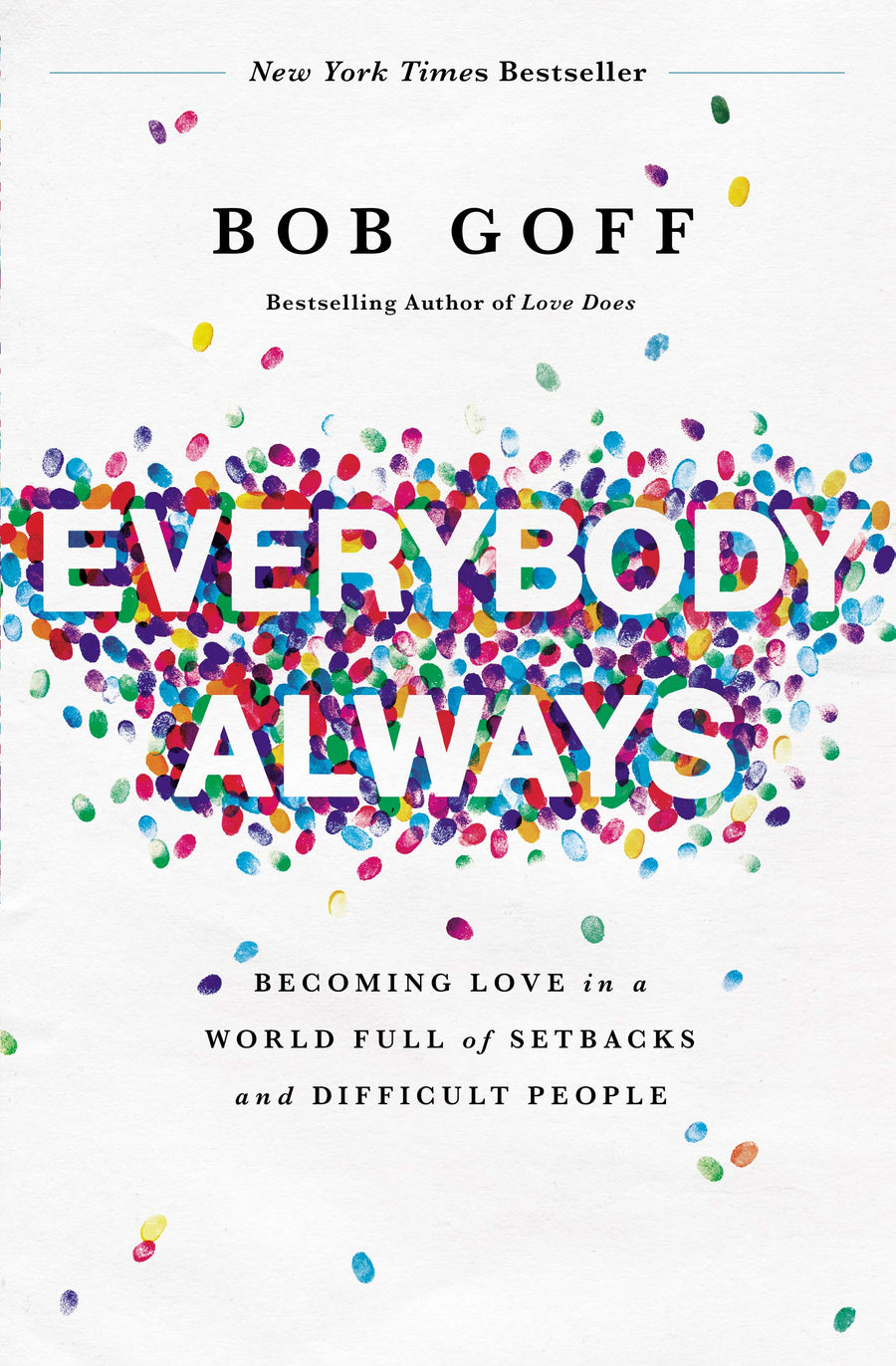 Everybody, Always - Re-vived
