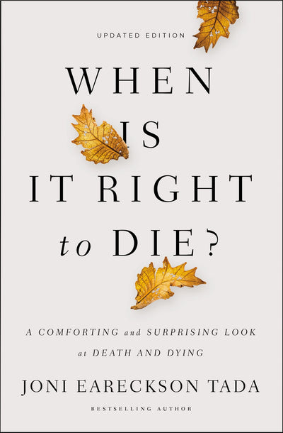 When Is It Right To Die? - Re-vived