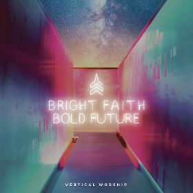Bright Faith Bold Future - Re-vived