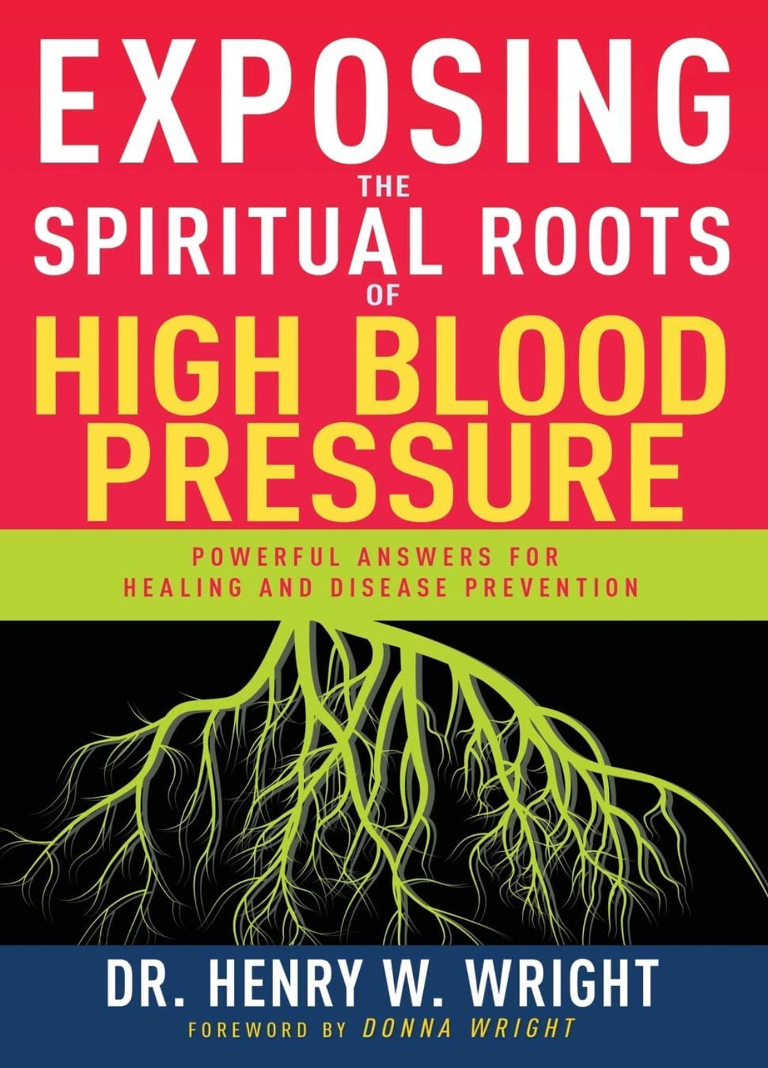 Exposing the Spiritual Roots of High Blood Pressure - Re-vived