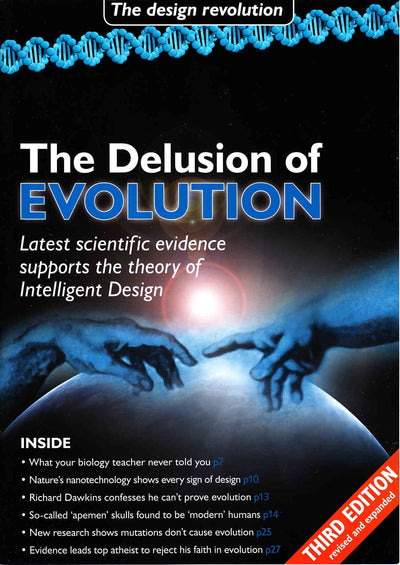 The Delusion of Evolution 7th Edition - Re-vived