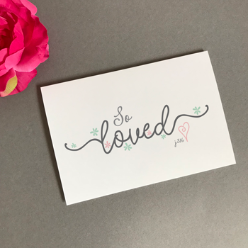 So Loved A6 Greeting Card - Re-vived
