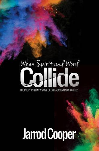 Where Spirit and Word Collide - Jarrod Cooper - Re-vived.com