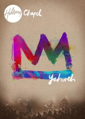 Hillsong Chapel - Yahweh DVD - Re-vived