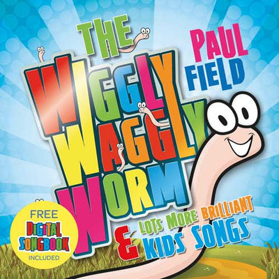The Wiggly Waggly Worm & Lots More Brilliant Kids Songs - Paul Field - Re-vived.com