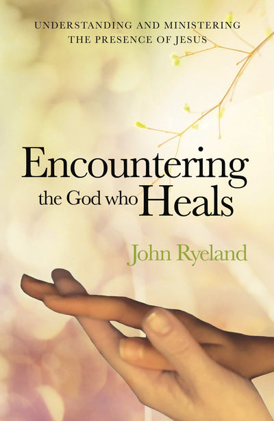 Encountering The God Who Heals - Re-vived