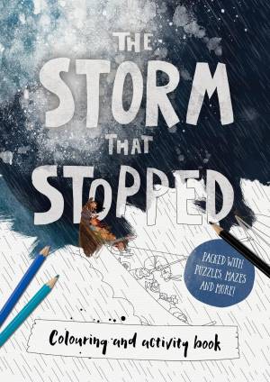 The Storm That Stopped Colouring Book - Re-vived