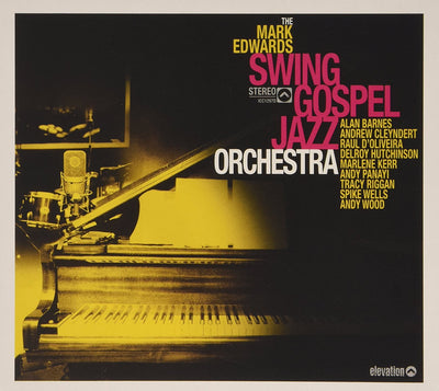 The Mark Edwards Swing Gospel Jazz Orchestra - Re-vived