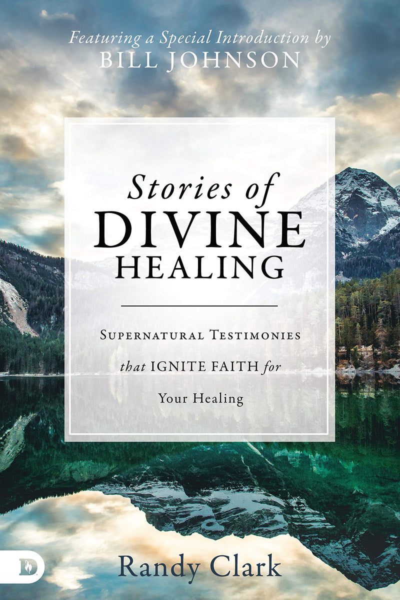 Stories of Divine Healing - Re-vived