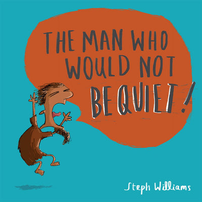 The Man Who Would Not Be Quiet! - Re-vived