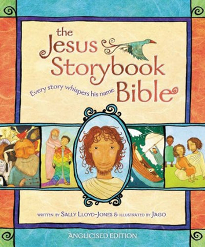 The Jesus Storybook Bible Anglicised - Re-vived