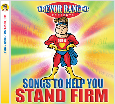 Trevor Ranger Presents...Songs To Help You Stand Firm - Re-vived