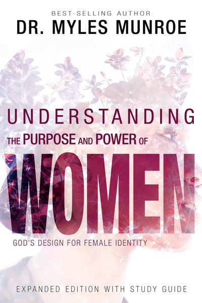 Understanding the Purpose and Power of Women - Re-vived