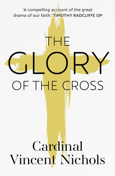 The Glory of the Cross - Re-vived