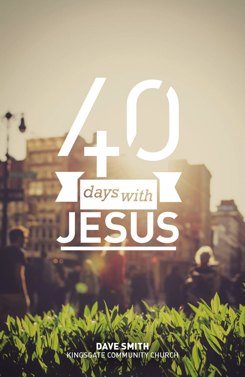 40 Days With Jesus - Re-vived