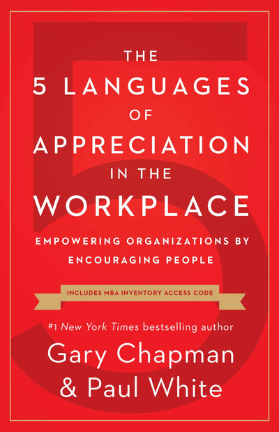 The 5 Languages of Appreciation in the Workplace - Re-vived