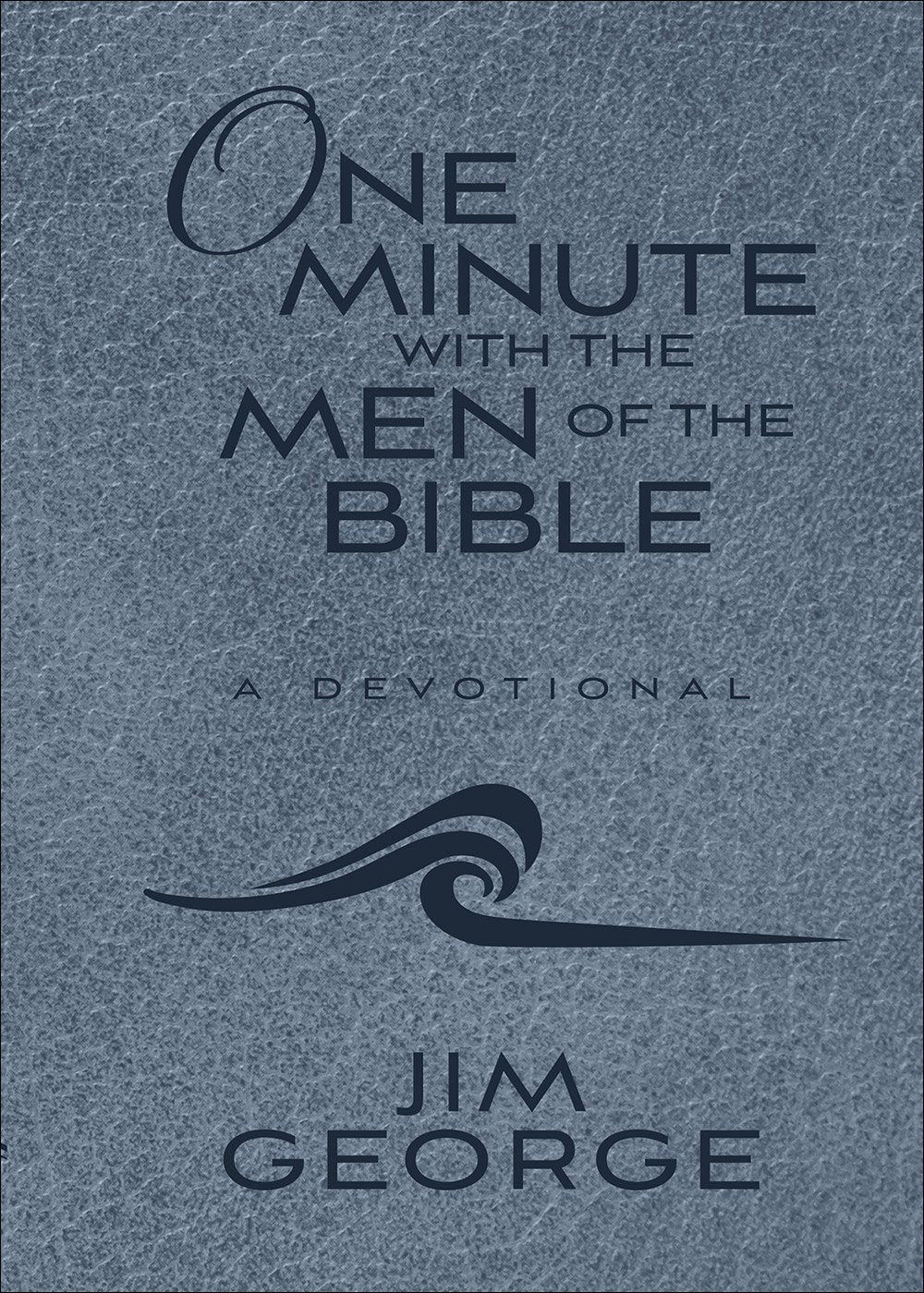 One Minute with the Men of the Bible - Re-vived