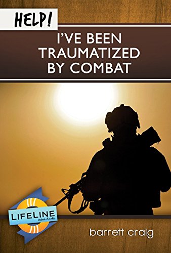 Help! I've Been Traumatized by Combat - Re-vived