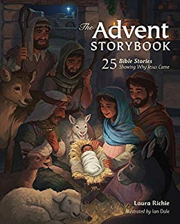 The Advent Story Book: 25 Bible Stories Showing Why Jesus Came - Re-vived