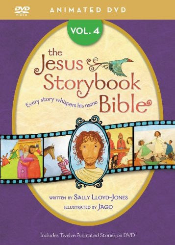Jesus Storybook Bible Animated Volume 4 DVD - Lloyd-Jones, Sally - Re-vived.com