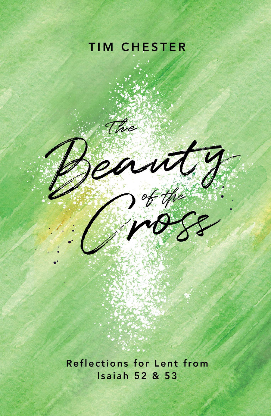 The Beauty Of The Cross - Re-vived