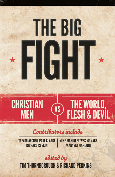 The Big Fight - Re-vived