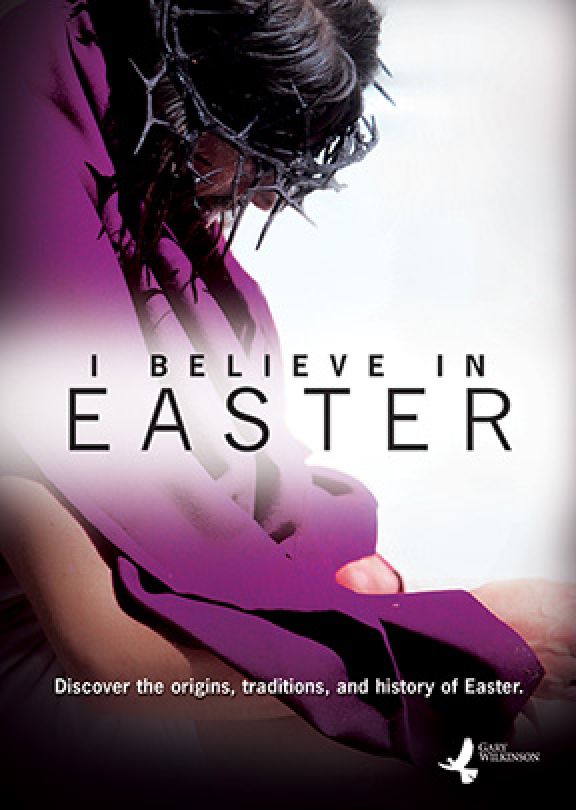 I Believe in Easter DVD - Re-vived