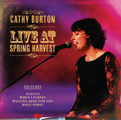 Cathy Burton Live At Spring Harvest: CD - Re-vived