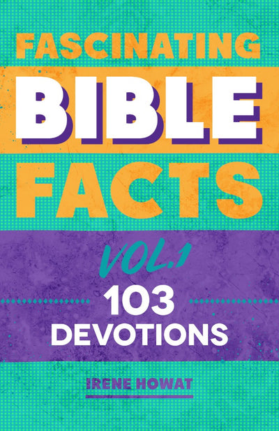 Fascinating Bible Facts Vol. 1 - Re-vived