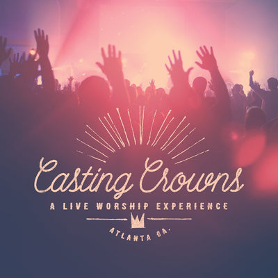 A Live Worship Experience CD - Casting Crowns - Re-vived.com