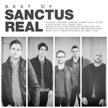 Best of Sanctus Real CD - Sanctus Real - Re-vived.com