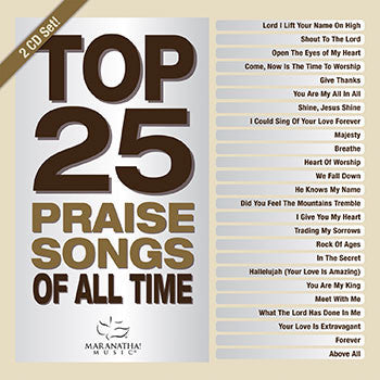 Top 25 Praise Songs Of All Time 2CD - Maranatha! Music - Re-vived.com