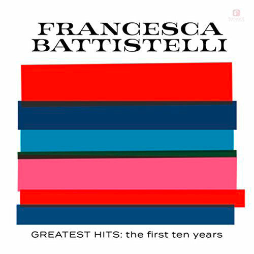 Francesca Battistelli Greatest Hits: First 10 Years CD - Re-vived