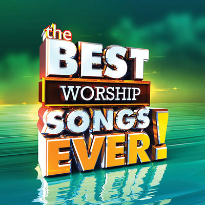 The Best Worship Songs Ever! CD