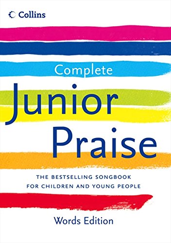 The Complete Junior Praise Words Edition Hardback Book - Re-vived