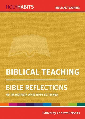 Holy Habits Bible Reflections: Biblical Teaching - Re-vived