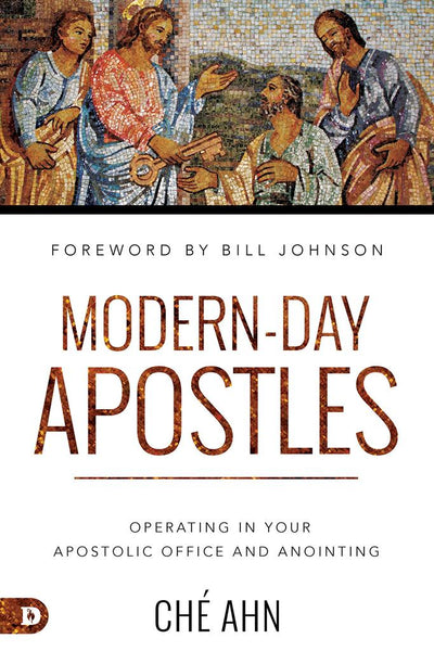 Modern-Day Apostles: Operating in Your Apostolic Office and Anointing - Re-vived
