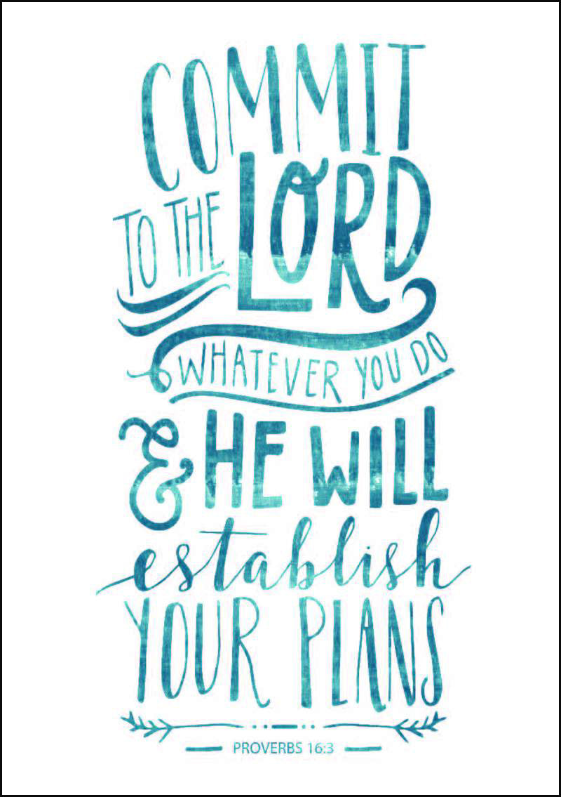 Commit to the Lord, Whatever You Do - A4 Print