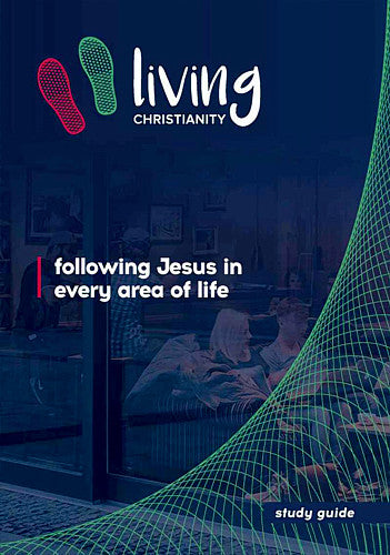 Living Christianity Study Guide - Re-vived